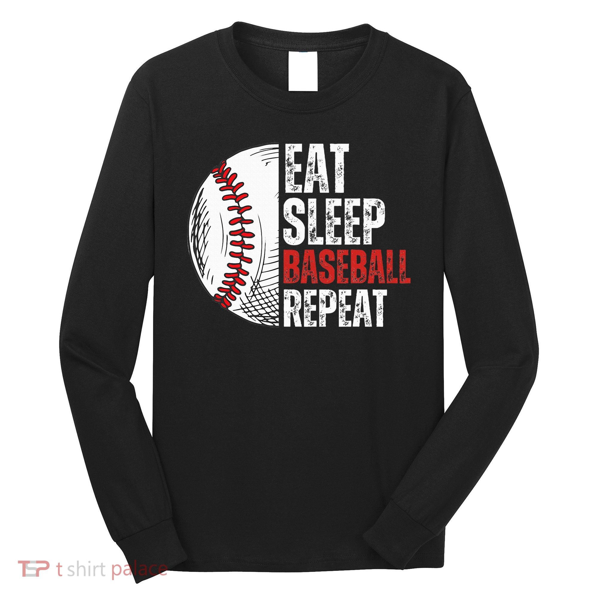 Eat Sleep Baseball Repeat Funny Baseball Players Long Sleeve Shirt