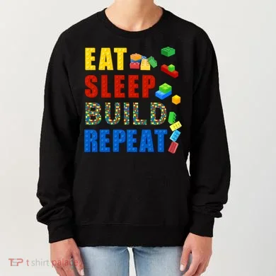 Eat Sleep Build Repeat Building Bricks Blocks Master Builder Women's Sweatshirt