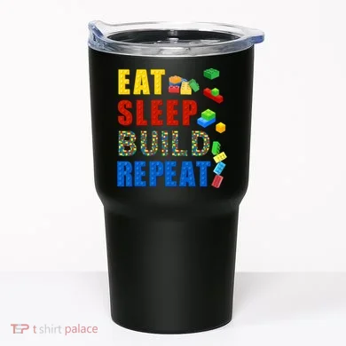 Eat Sleep Build Repeat Building Bricks Blocks Master Builder Tumbler