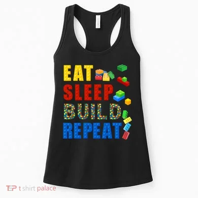 Eat Sleep Build Repeat Building Bricks Blocks Master Builder Women's Tank Top
