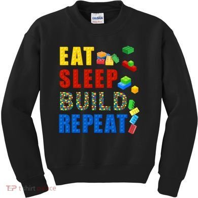 Eat Sleep Build Repeat Building Bricks Blocks Master Builder Kids Sweatshirt