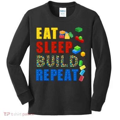 Eat Sleep Build Repeat Building Bricks Blocks Master Builder Kids Long Sleeve Shirt