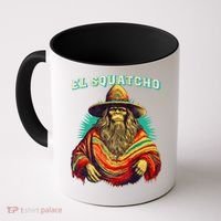 El Squatcho Bigfoot Saquatch Coffee Mug thumb 0