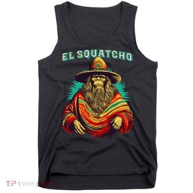 El Squatcho Bigfoot Saquatch Tank Top