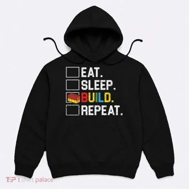 Eat Sleep Build Repeat Master Builder Bricks Blocks Hoodie