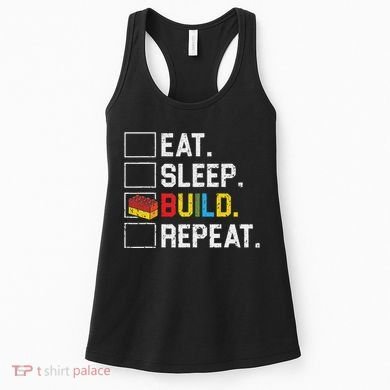 Eat Sleep Build Repeat Master Builder Bricks Blocks Women's Tank Top