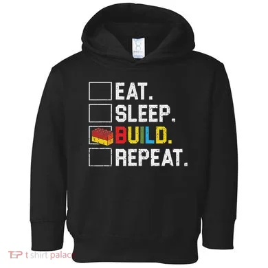Eat Sleep Build Repeat Master Builder Bricks Blocks Toddler Hoodie