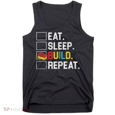 Eat Sleep Build Repeat Master Builder Bricks Blocks Tank Top