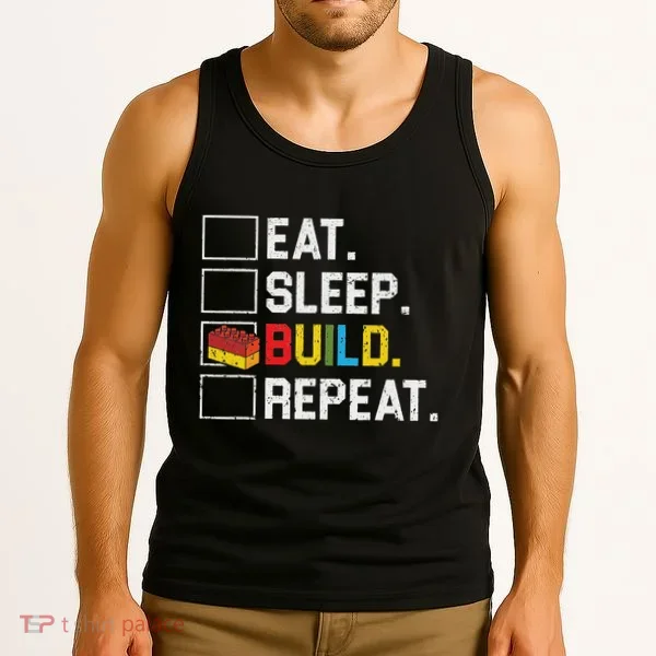Eat Sleep Build Repeat Master Builder Bricks Blocks Tank Top