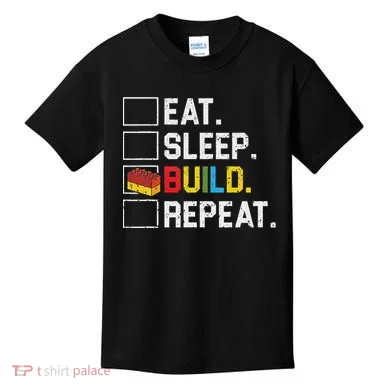 Eat Sleep Build Repeat Master Builder Bricks Blocks Kids T-Shirt
