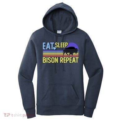 Eat Sleep Bison Repeat Women's Hoodie