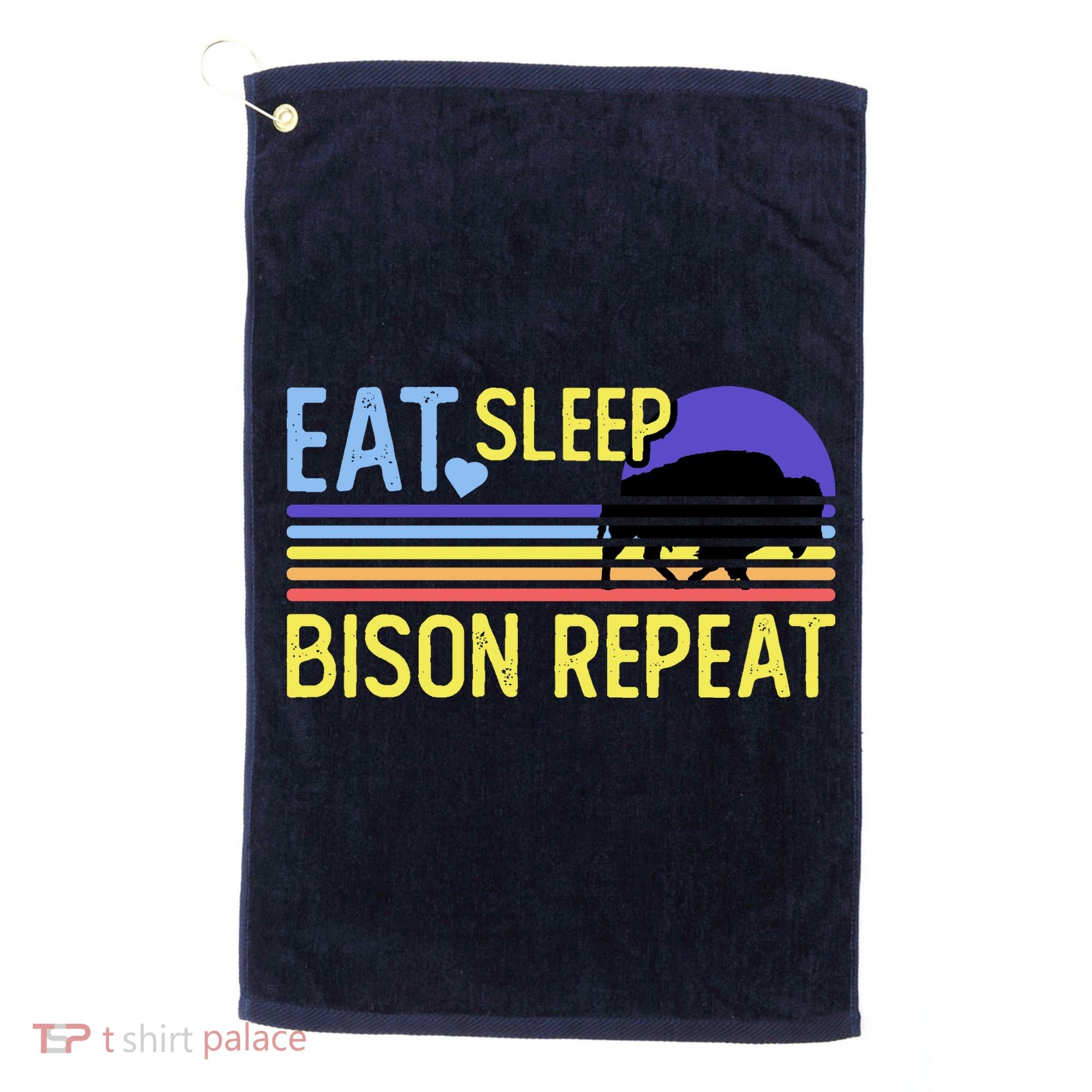 Eat Sleep Bison Repeat Golf Towel