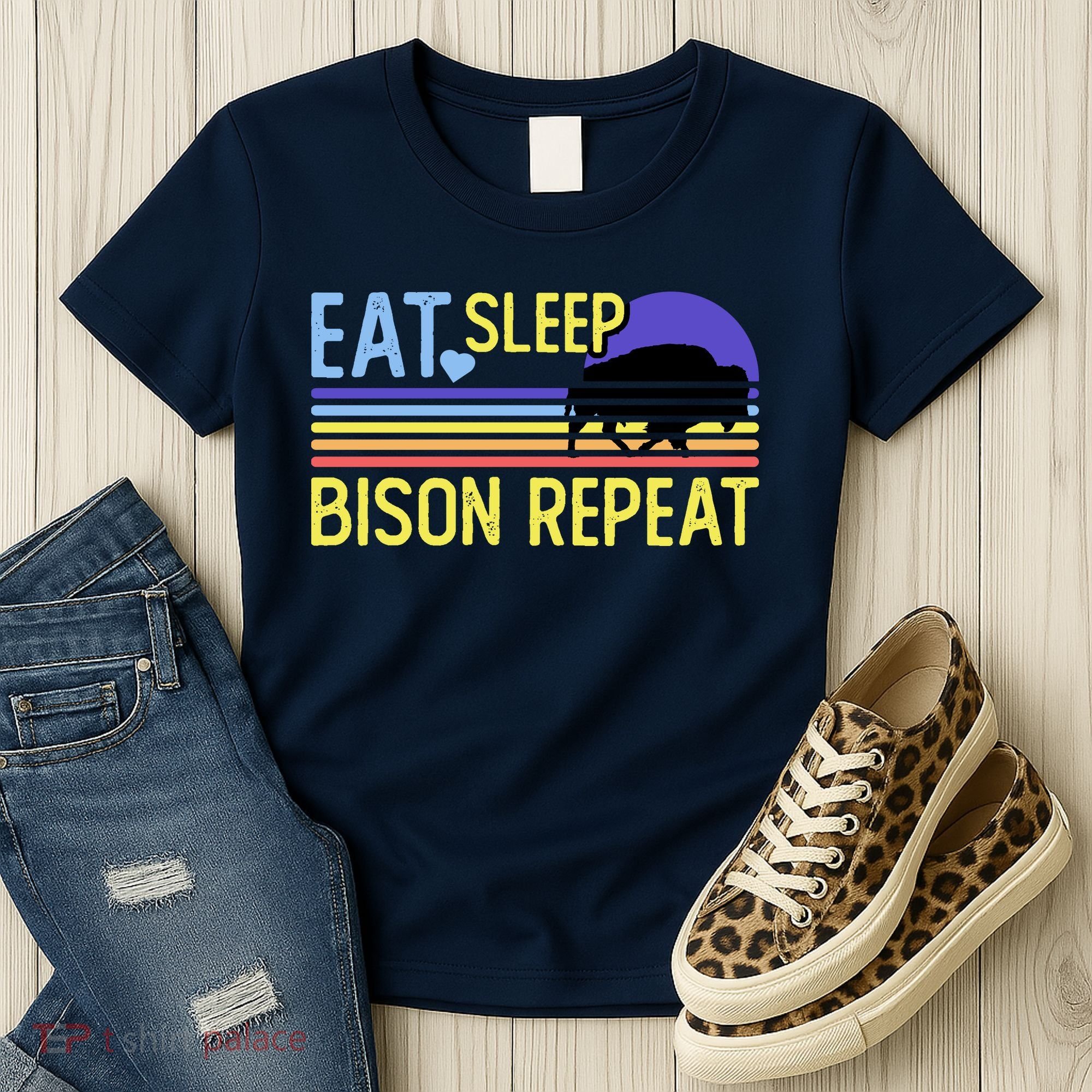 Eat Sleep Bison Repeat Women's T-Shirt