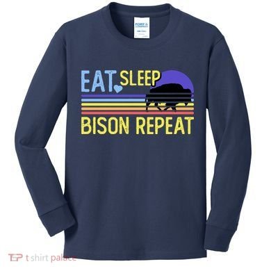 Eat Sleep Bison Repeat Kids Long Sleeve Shirt