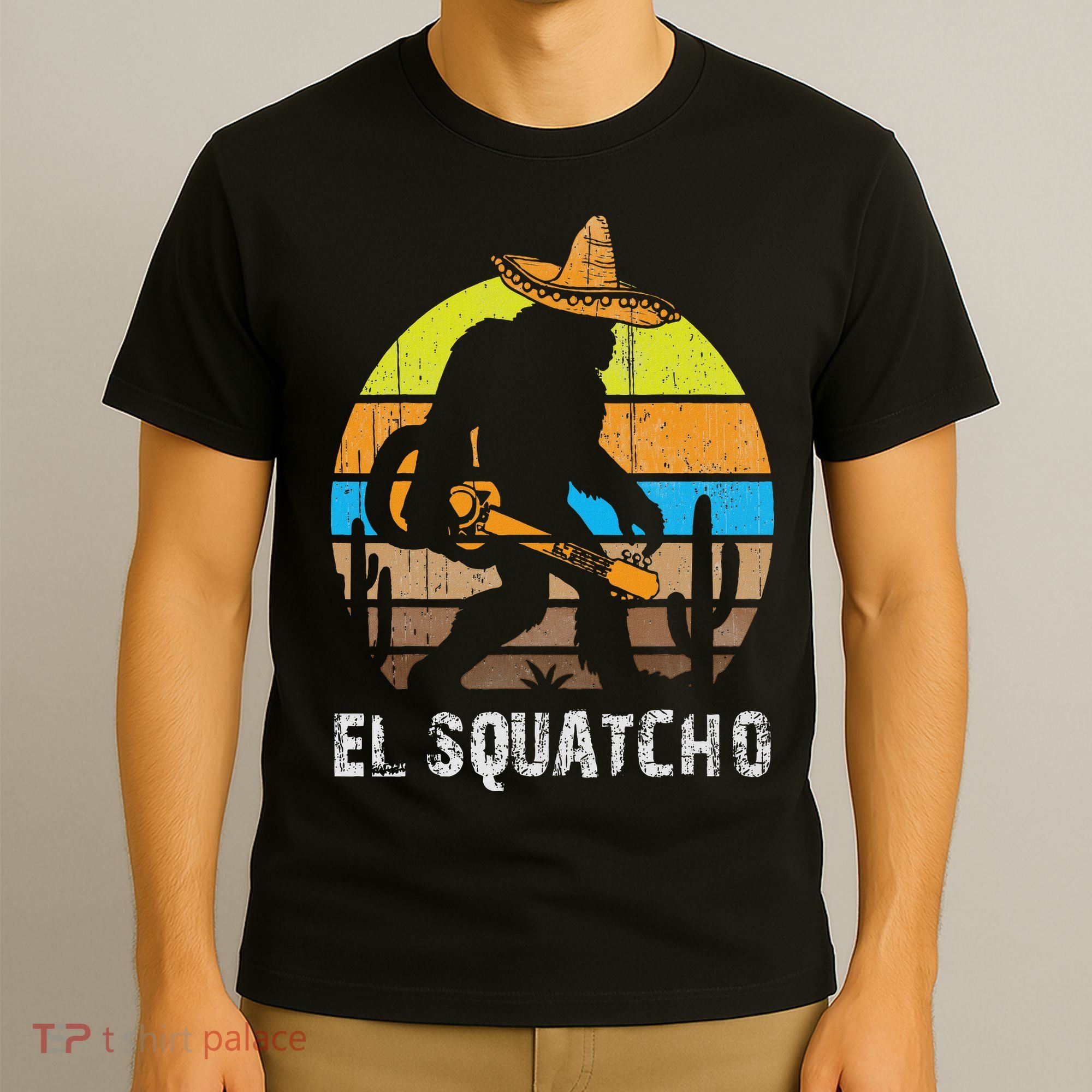 El Squatcho Bigfoot Sasquatch T-Shirt