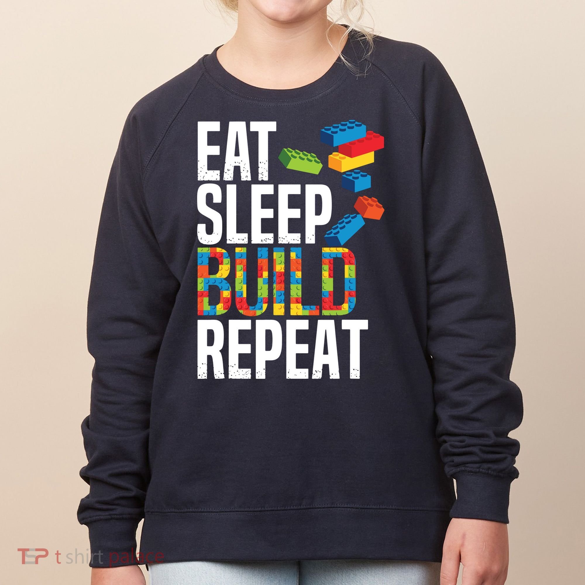 Eat Sleep Build Repeat Building Blocks Bricks Master Builder Women's Sweatshirt