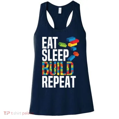 Eat Sleep Build Repeat Building Blocks Bricks Master Builder Women's Tank Top