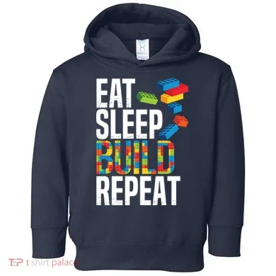 Eat Sleep Build Repeat Building Blocks Bricks Master Builder Toddler Hoodie