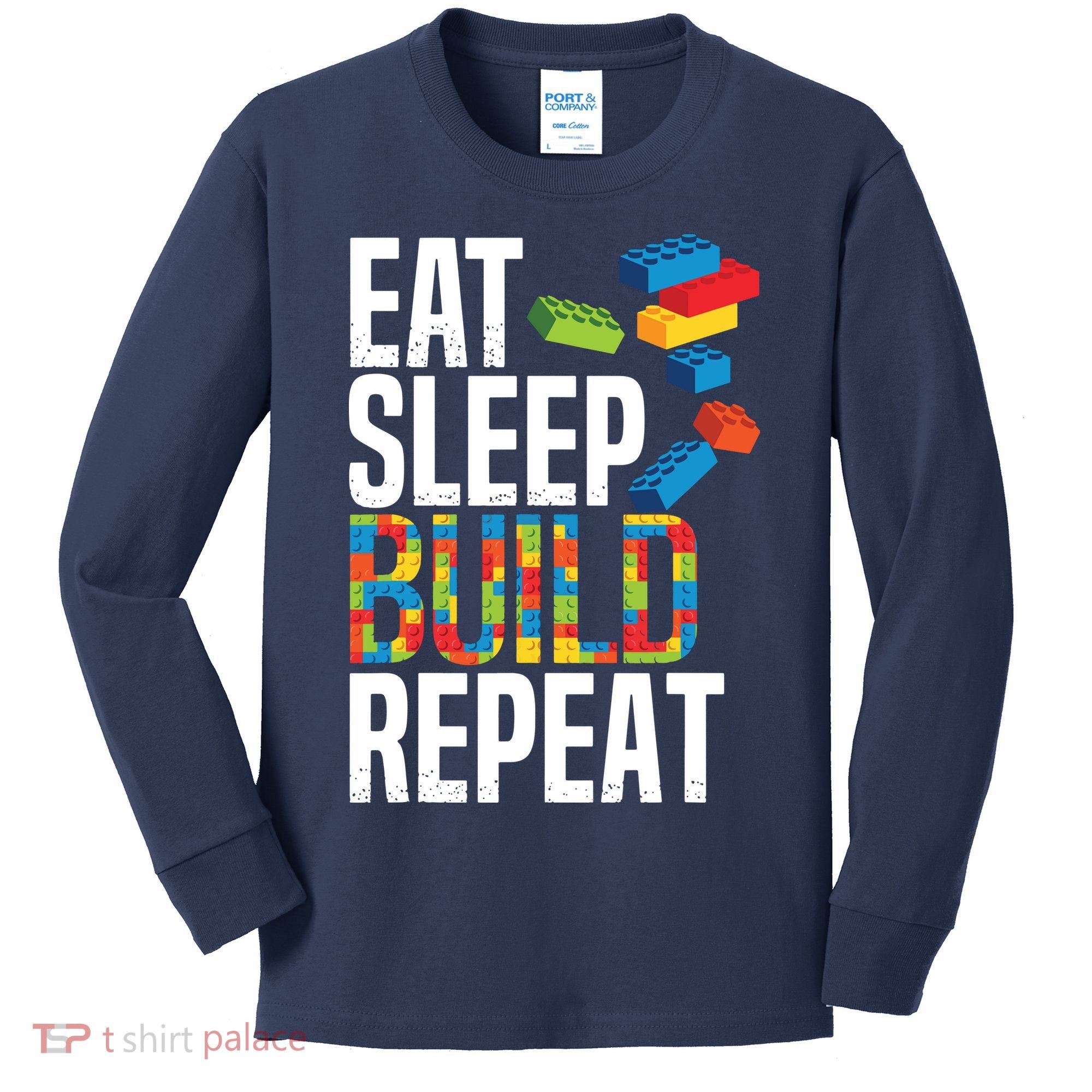Eat Sleep Build Repeat Building Blocks Bricks Master Builder Kids Long Sleeve Shirt