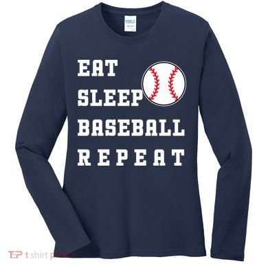 Eat Sleep Baseball Repeat Women's Long Sleeve Shirt