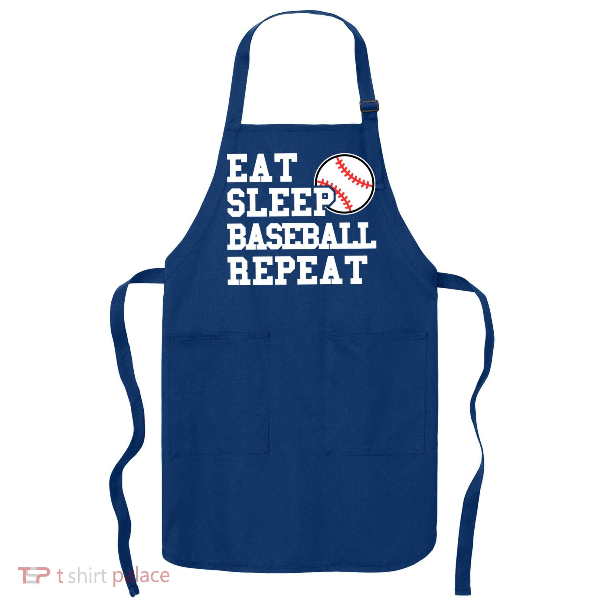 Eat Sleep Baseball Repeat Meaningful Gift Apron