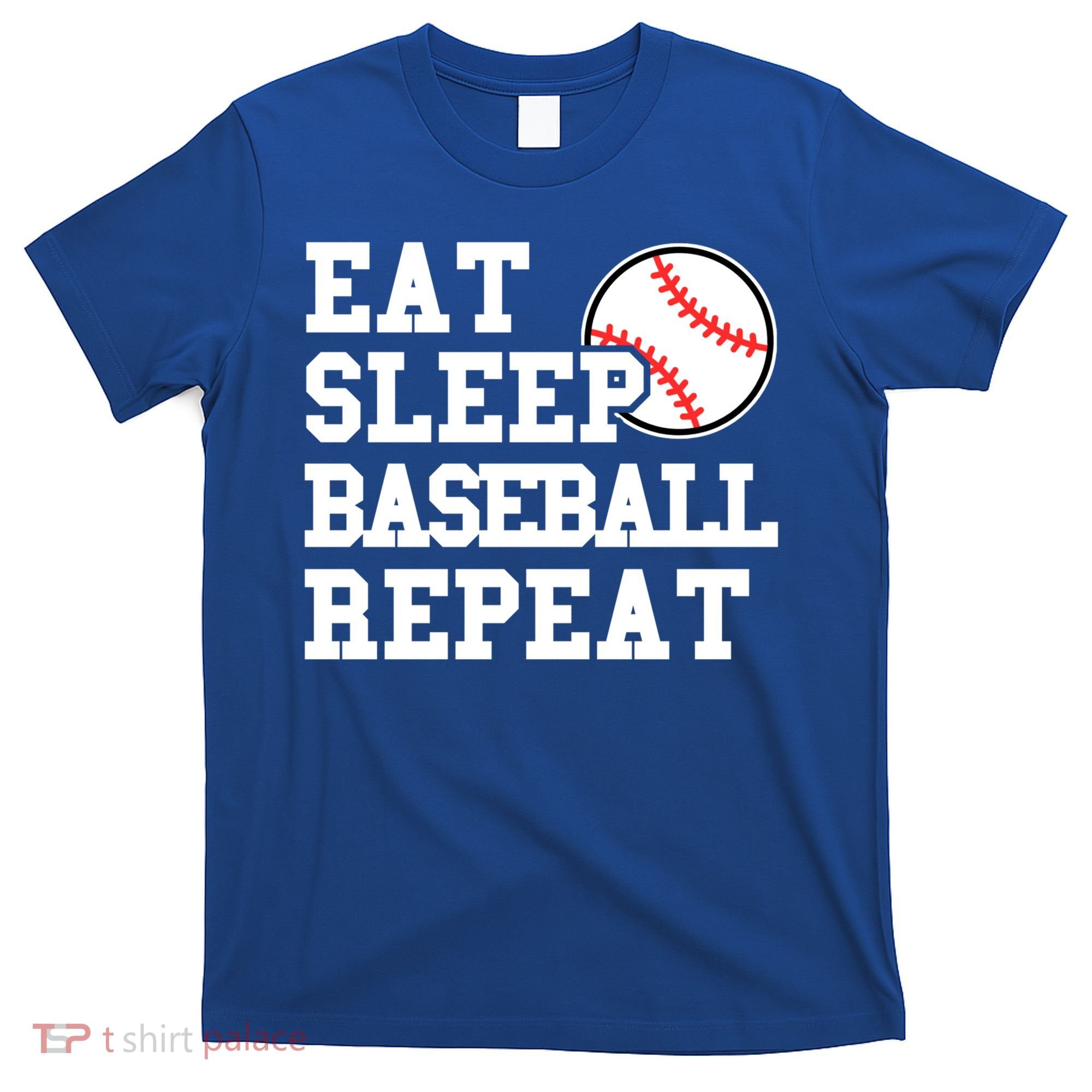 Eat Sleep Baseball Repeat Meaningful Gift T-Shirt