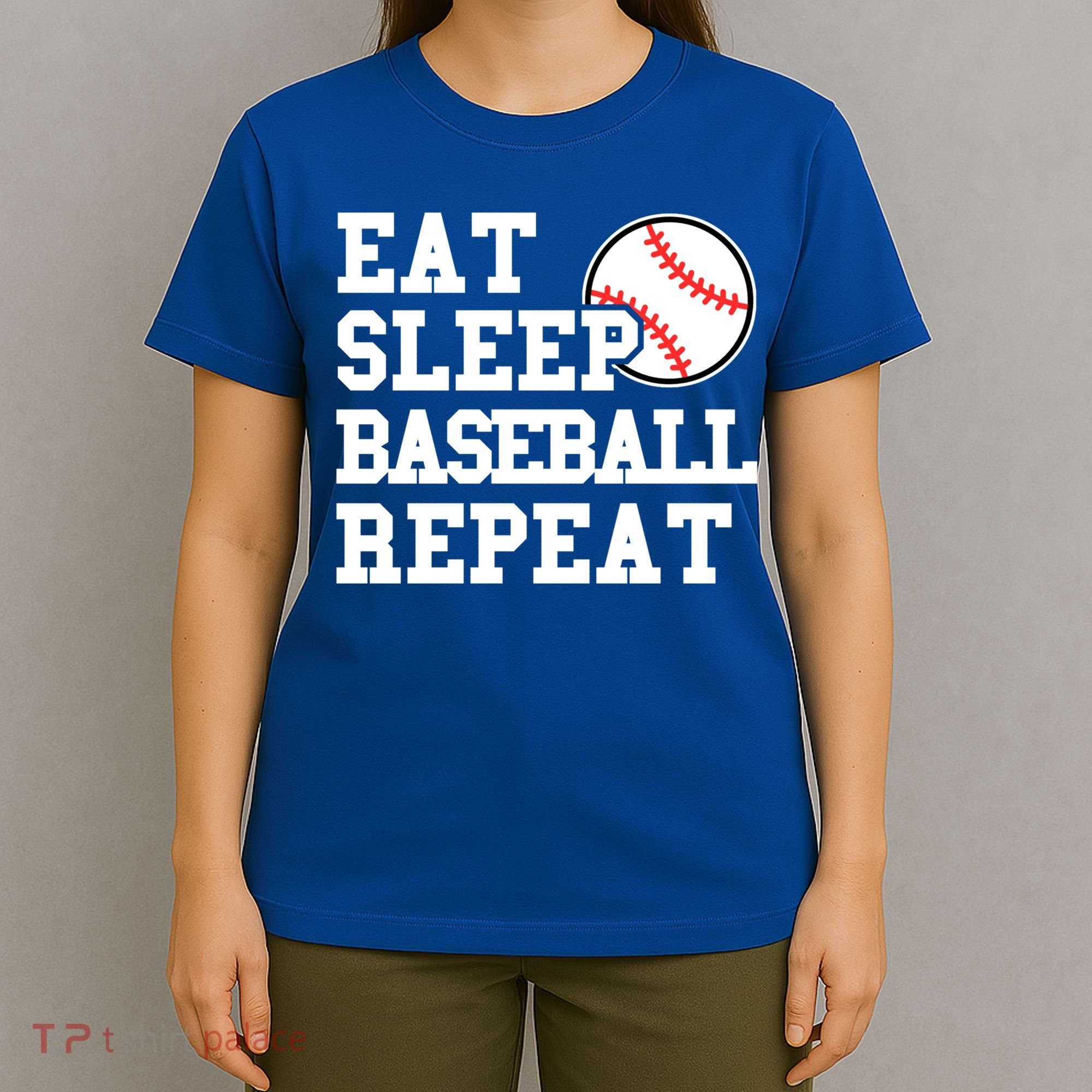 Eat Sleep Baseball Repeat Meaningful Gift T-Shirt