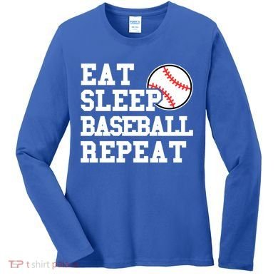 Eat Sleep Baseball Repeat Meaningful Gift Women's Long Sleeve Shirt