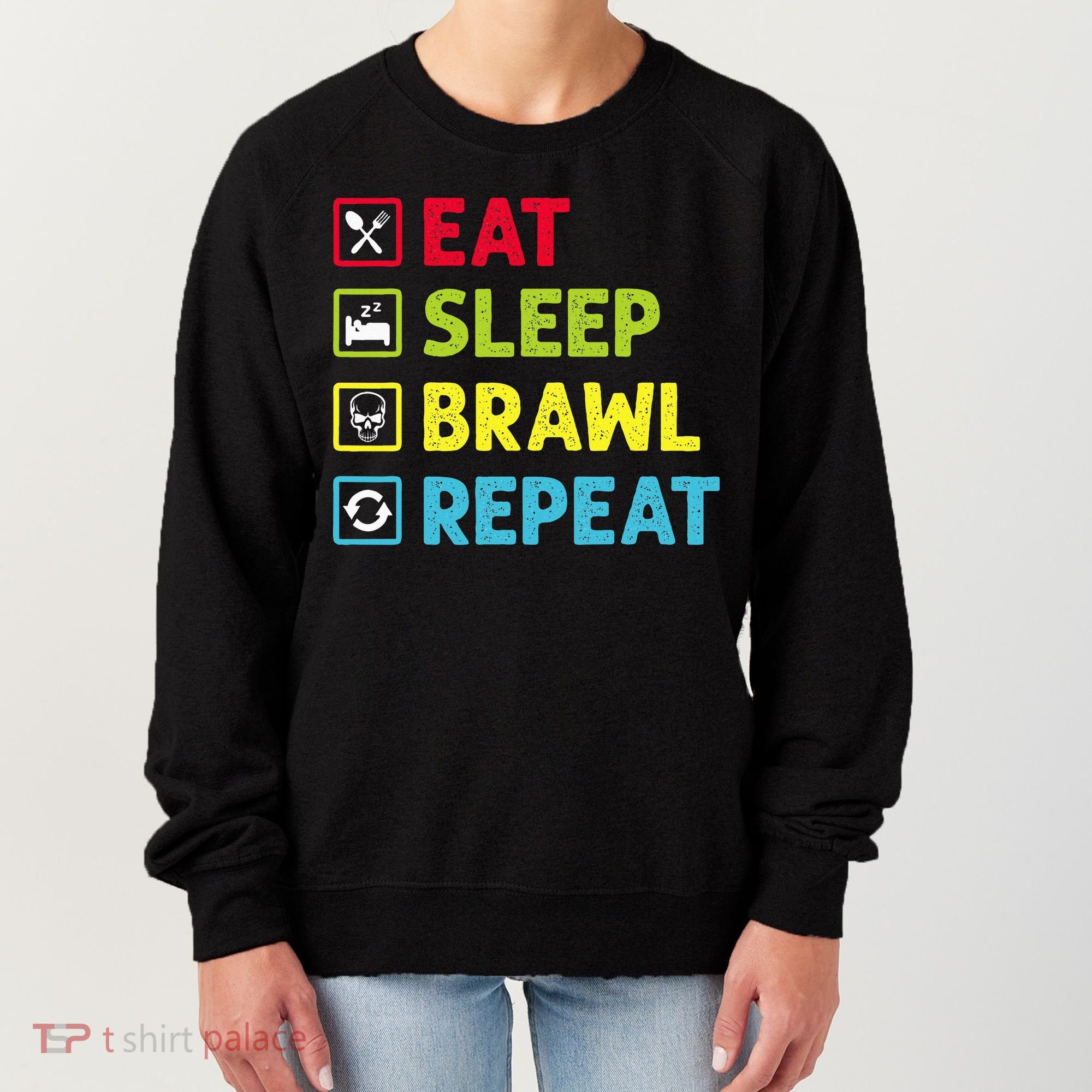 Eat Sleep Brawl Repeat Funny Video Gamer Gaming Women's Sweatshirt