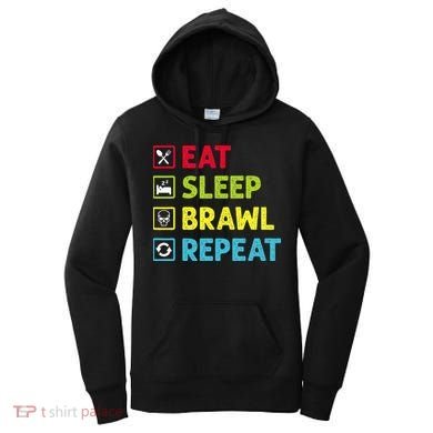 Eat Sleep Brawl Repeat Funny Video Gamer Gaming Women's Hoodie