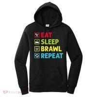 Eat Sleep Brawl Repeat Funny Video Gamer Gaming Women's Hoodie thumb 0