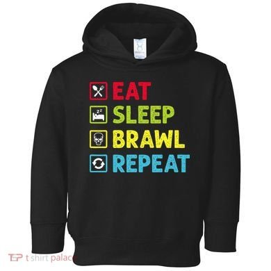 Eat Sleep Brawl Repeat Funny Video Gamer Gaming Toddler Hoodie