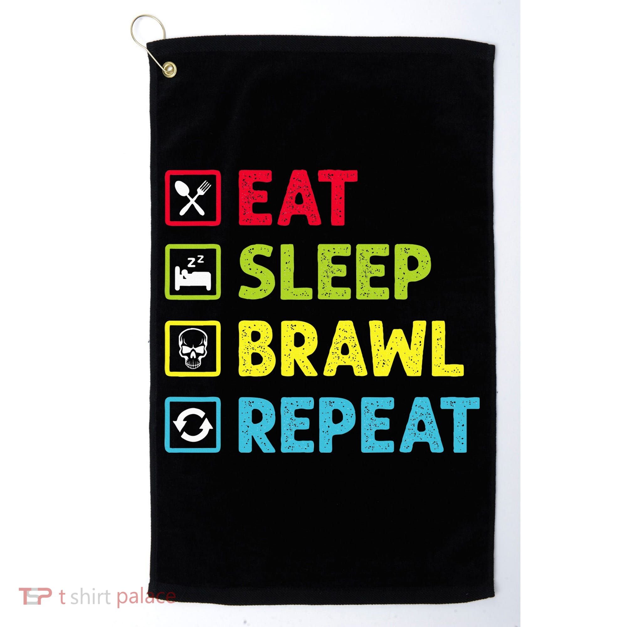Eat Sleep Brawl Repeat Funny Video Gamer Gaming Golf Towel