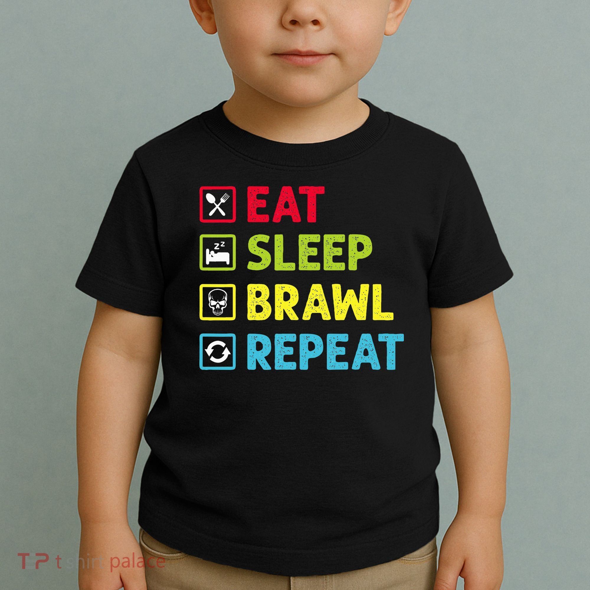 Eat Sleep Brawl Repeat Funny Video Gamer Gaming Toddler T-Shirt