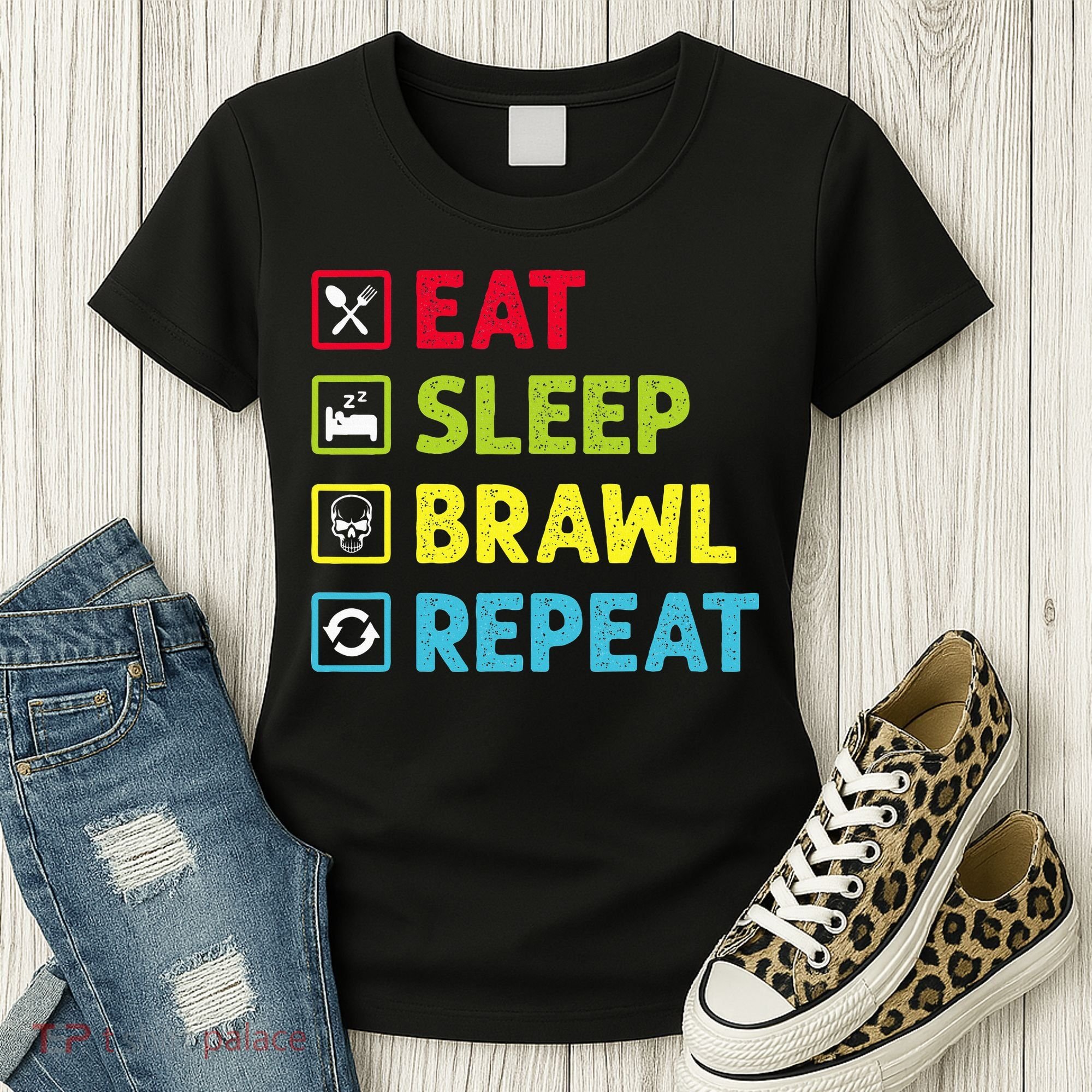 Eat Sleep Brawl Repeat Funny Video Gamer Gaming Women's T-Shirt