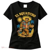 El Squatcho Bigfoot Funny Sasquatch Women's T-Shirt thumb 0