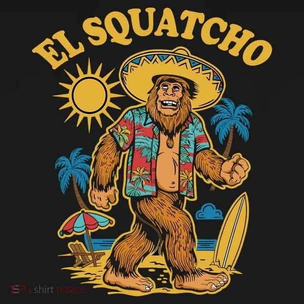 El Squatcho Bigfoot Funny Sasquatch Women's T-Shirt