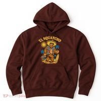 El Squatcho Bigfoot Funny Sasquatch Hoodie thumb 0