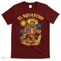El Squatcho Bigfoot Funny Sasquatch T-Shirt thumb 0