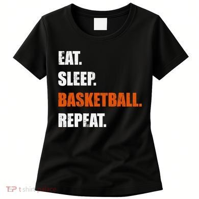 Eat Sleep Basketball Repeat Women's T-Shirt