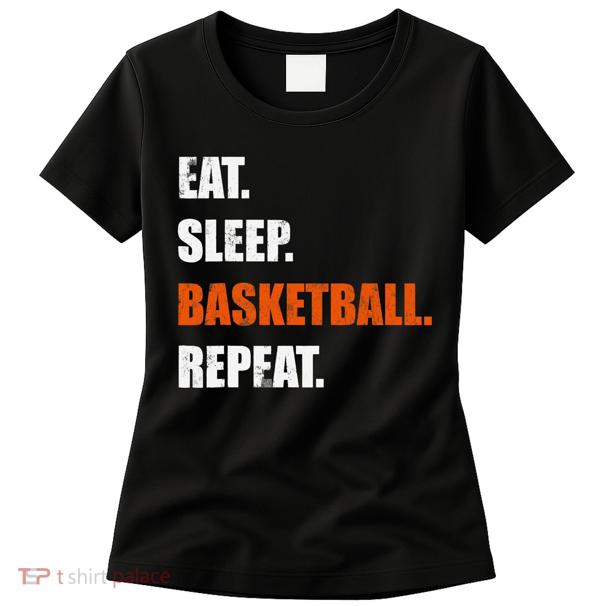 Eat Sleep Basketball Repeat Women's T-Shirt