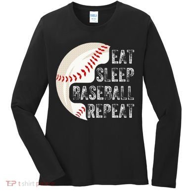 Eat Sleep Baseball Repeat Baseball Women's Long Sleeve Shirt