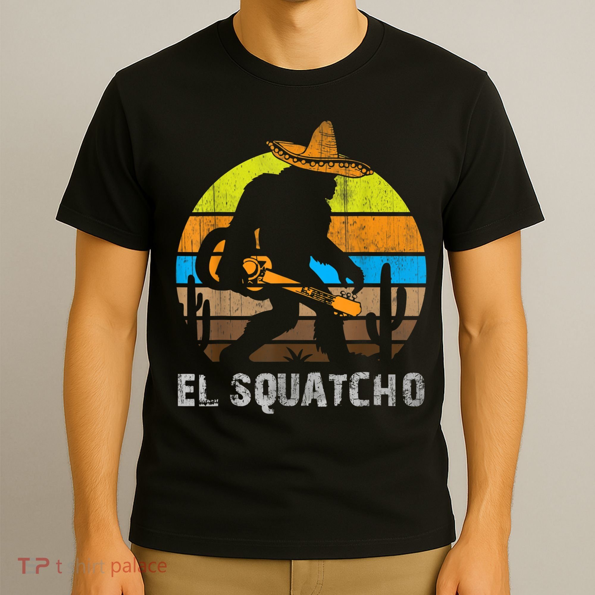 El Squatcho Bigfoot Sasquatch T-Shirt