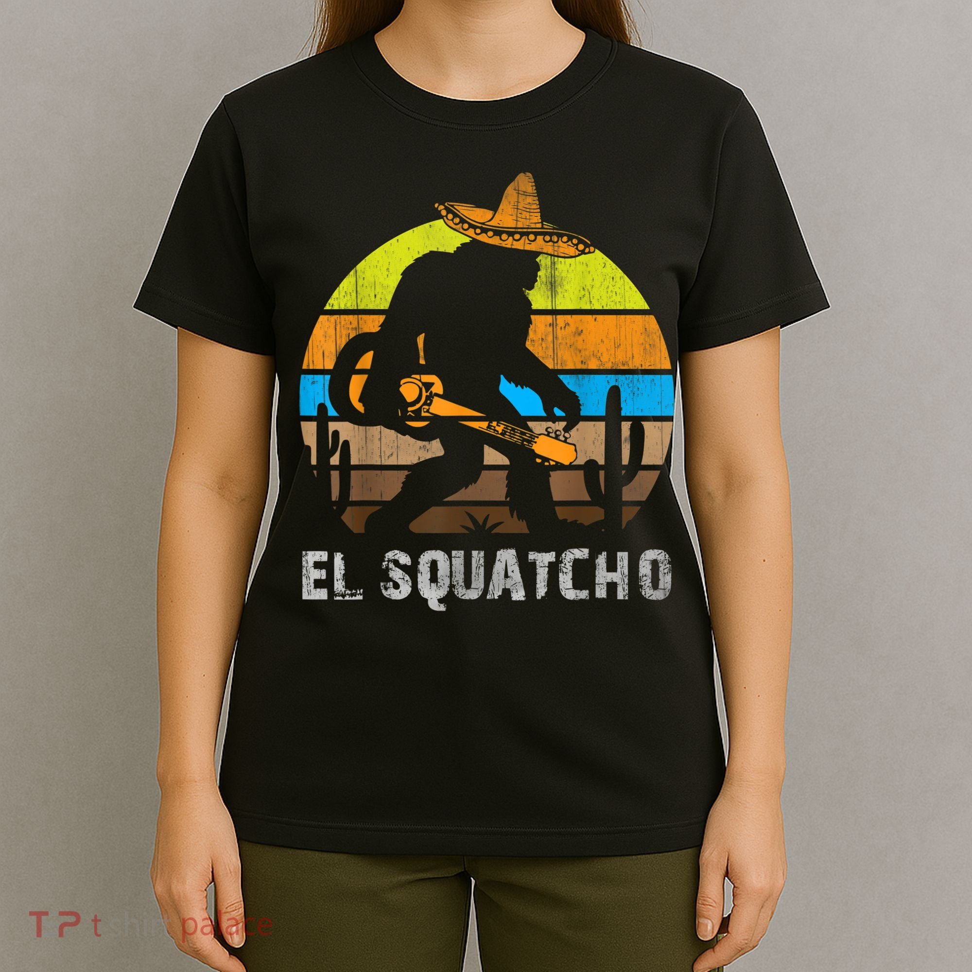 El Squatcho Bigfoot Sasquatch T-Shirt