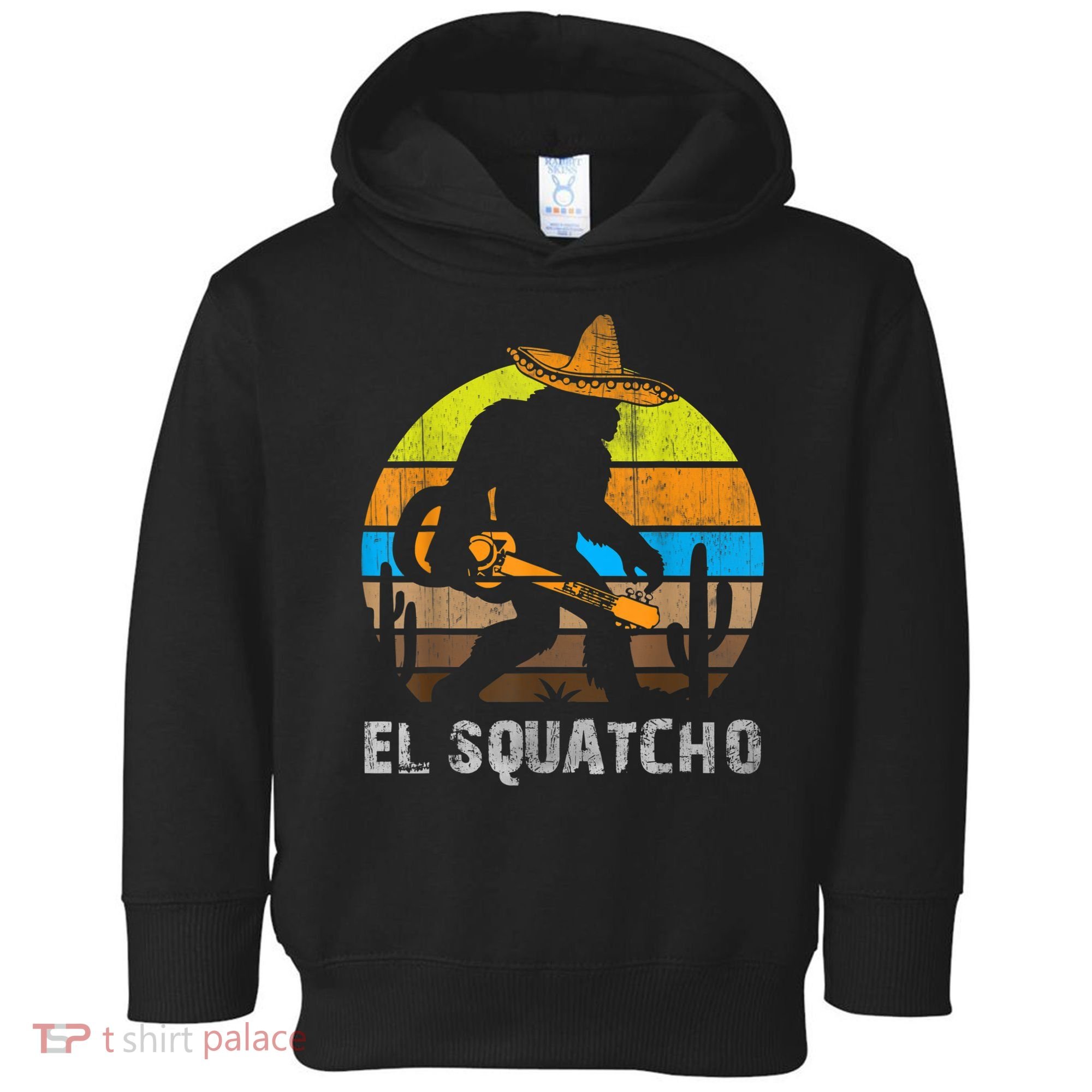 El Squatcho Bigfoot Sasquatch Toddler Hoodie