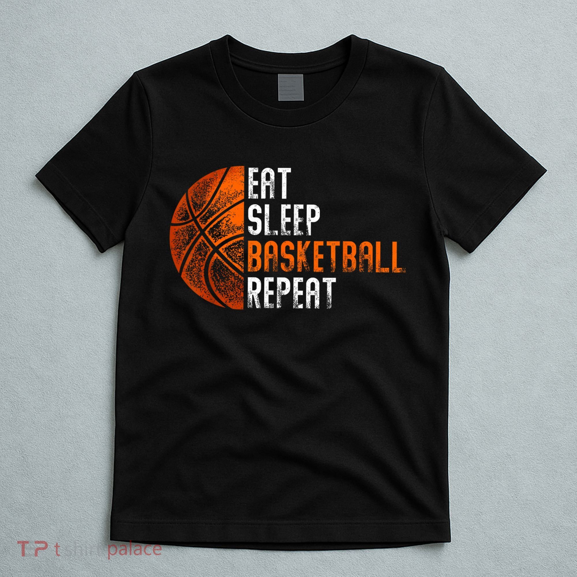 Eat Sleep Basketball Repeat Adults Basketball T-Shirt