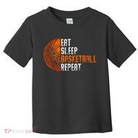 Eat Sleep Basketball Repeat Adults Basketball Toddler T-Shirt thumb 0