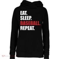 Eat Sleep Baseball Repeat Gift Womens Funnel Neck Pullover Hood thumb 0