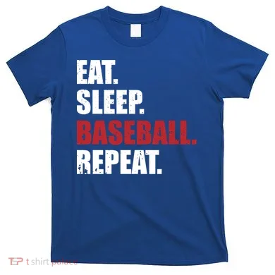 Eat Sleep Baseball Repeat Gift T-Shirt