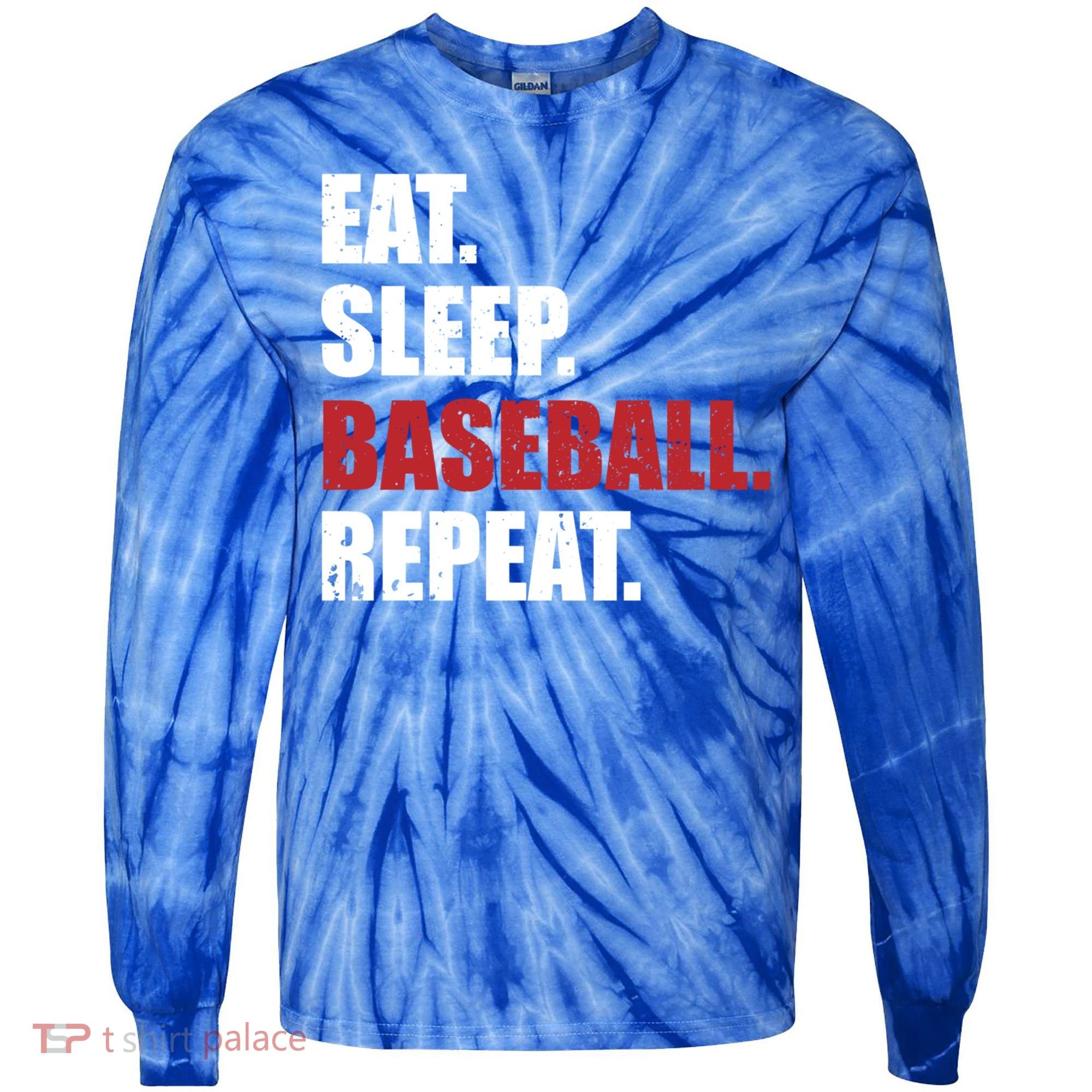 Eat Sleep Baseball Repeat Gift Tie-Dye Long Sleeve Shirt
